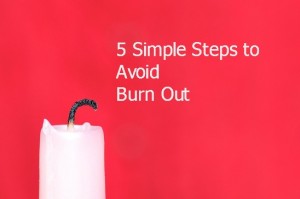 5 simple steps to avoid burn out image 2